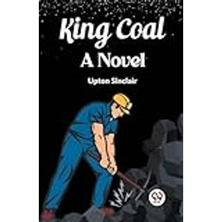 King CoalA Novel (Edition2023)