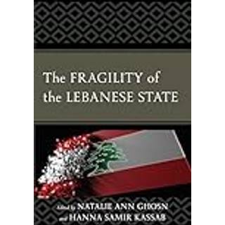 The Fragility of the Lebanese State