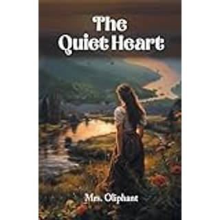 The Quiet Heart (Edition2024)