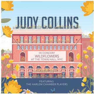 Judy Collins - In Concert Wildflowers At The Town Hall Nyc