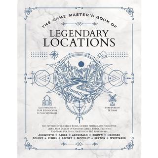 The Game Master's Book of Legendary Locations