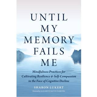 Until My Memory Fails Me