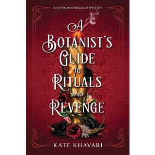 A Botanist's Guide to Rituals and Revenge