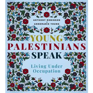 Young Palestinians Speak
