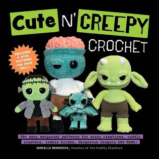 Cute 'N' Creepy Crochet