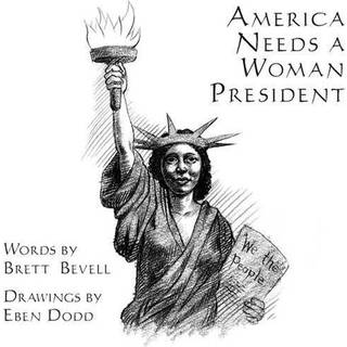 America Needs a Woman President