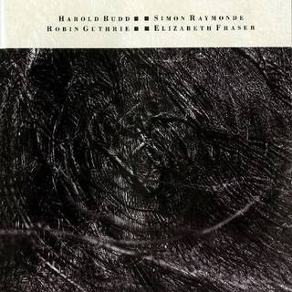 Cocteau Twins & Harold Budd - The Moon and the Melodies