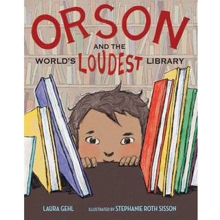 Orson and the World's Loudest Library