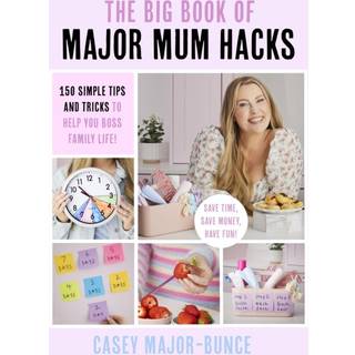 The Big Book of Major Mum Hacks