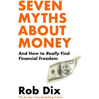 Seven Myths About Money