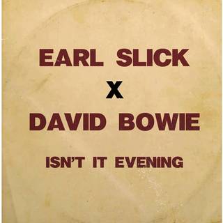 Earl Slick & David Bowie - Isn’t It Evening