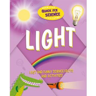 Quick Fix Science: Light