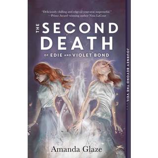 The Second Death of Edie and Violet Bond