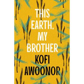 This Earth, My Brother