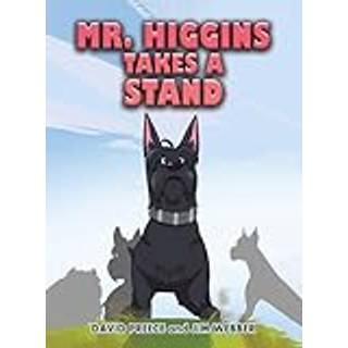 Mr. Higgins Takes a Stand