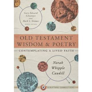 Old Testament Wisdom And Poetry