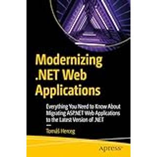 Modernizing .NET Web Applications (4, 2024) | Tomas Herceg