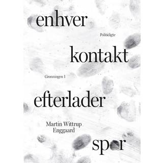 Enhver kontakt efterlader spor