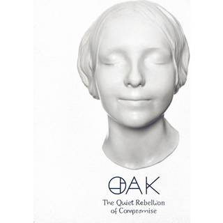 Oak - The Quiet Rebellion of Compromise