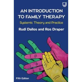 An Introduction to Family Therapy: Systemic Theory and Practice