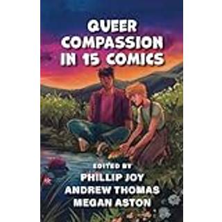 Queer Compassion in 15 Comics