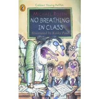 No Breathing in Class