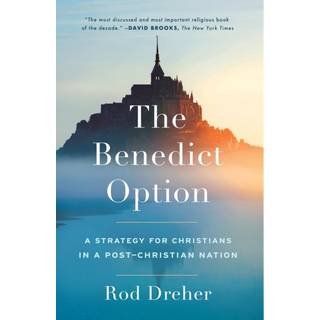 The Benedict Option
