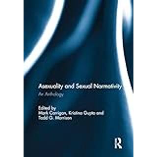 Asexuality and Sexual Normativity