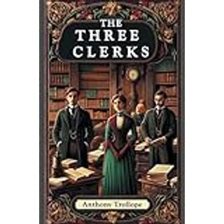 The Three Clerks (Edition2024)