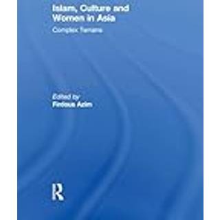 Islam, Culture and Women in Asia