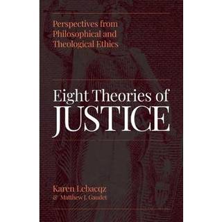 Eight Theories of Justice