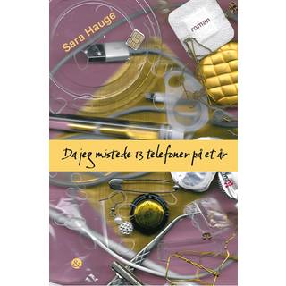 Da jeg mistede 13 telefoner på et år