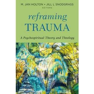 Reframing Trauma