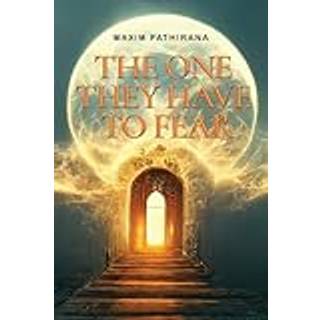 The One They Have To Fear