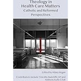 Theology in Health Care Matters