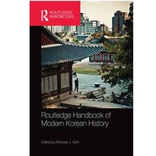 Routledge Handbook of Modern Korean History