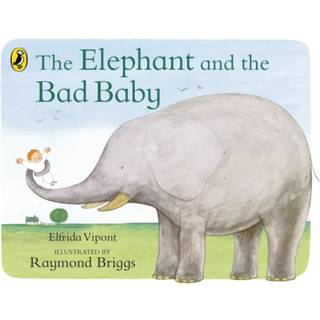 The Elephant and the Bad Baby