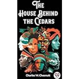 The House Behind the Cedars (Edition2023)