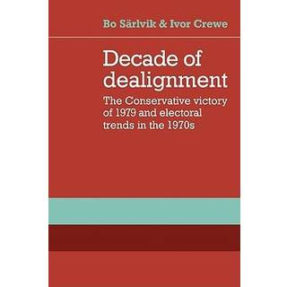 Decade of Dealignment