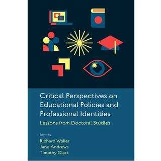 Critical Perspectives on Educational Policies and Professional Identities