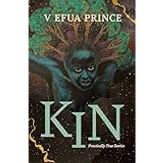 Kin (4, 2024) | V. Efua Prince