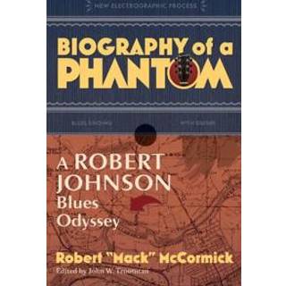 Biography of a Phantom