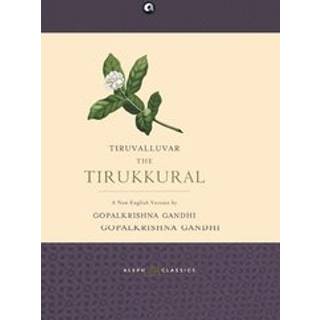 Tiruvalluvar the Tirukkural