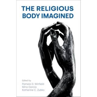 The Religious Body Imagined