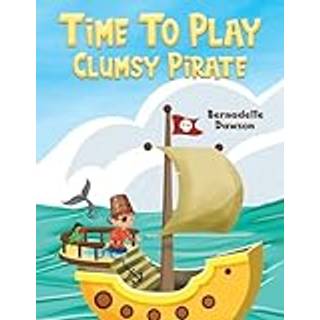 Time to Play: Clumsy Pirate