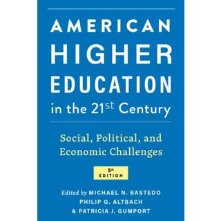 American Higher Education in the Twenty-First Century