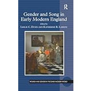 Gender and Song in Early Modern England