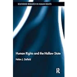 Human Rights and the Hollow State