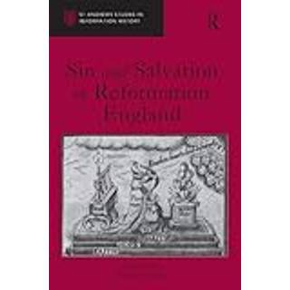 Sin and Salvation in Reformation England