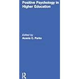 Positive Psychology in Higher Education
